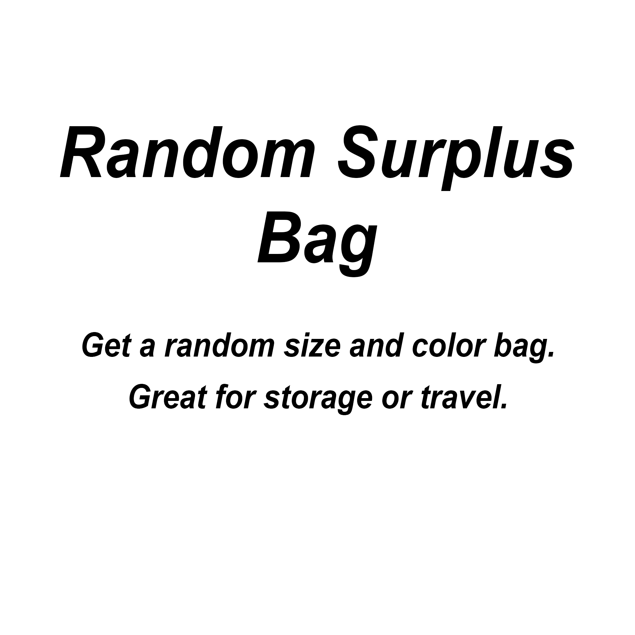 Random Surplus Bag